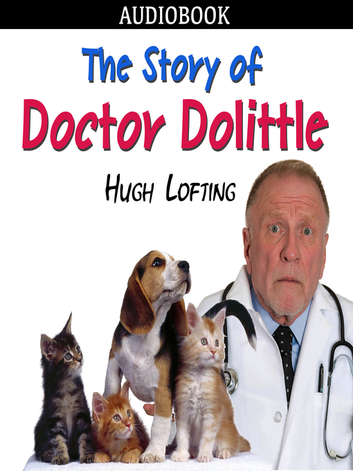 Title details for The Story of Doctor Dolittle by Hugh Lofting - Available